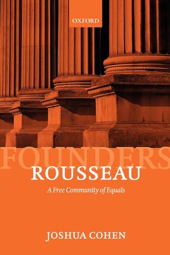 Rousseau: A Free Community of Equals (Founders of Modern Political and Social Thought) von Oxford University Press