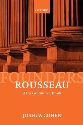 Rousseau: A Free Community of Equals (Founders of Modern Political and Social Thought) von OUP Oxford