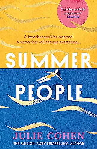 Summer People: The captivating and page-turning poolside read you don’t want to miss this year! von Orion