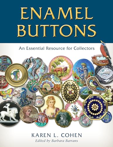 Enamel Buttons: An Essential Resource for Collectors von Stackpole Books