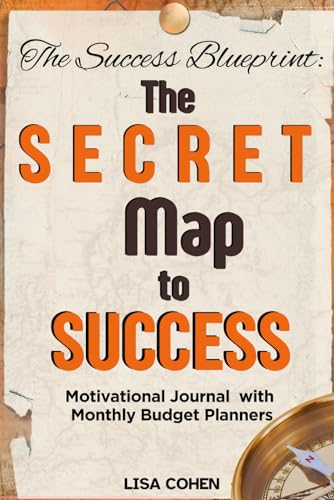 The Success Blueprint: The Secret Map to Success von Independently published