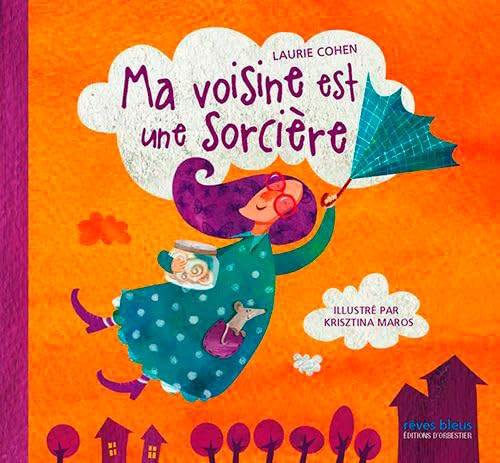 Ma Voisine Est Une Sorcière von ORBESTIER