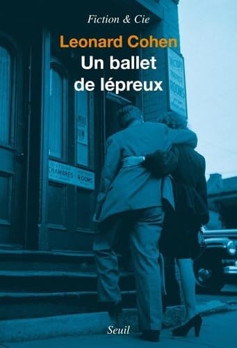 Un ballet de lépreux: un roman et des nouvelles Un ballet de lépreux: un roman et des nouvelles