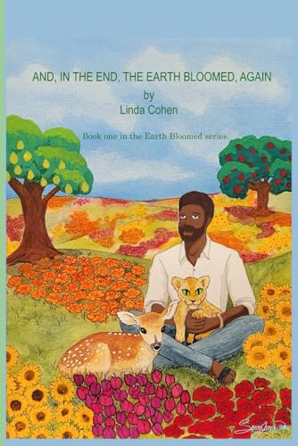 And , In The End, The Earth Bloomed , Again And , In The End, The Earth Bloomed , Again von Independently published