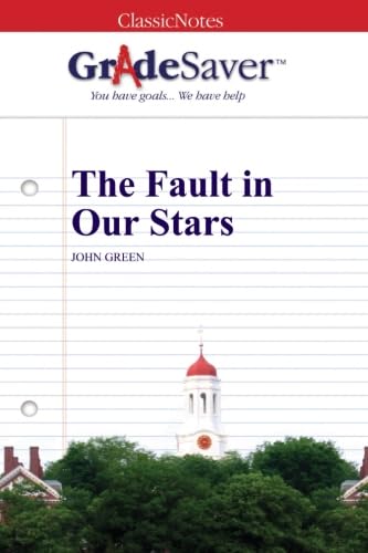 GradeSaver (TM) ClassicNotes: The Fault in Our Stars von GradeSaver LLC