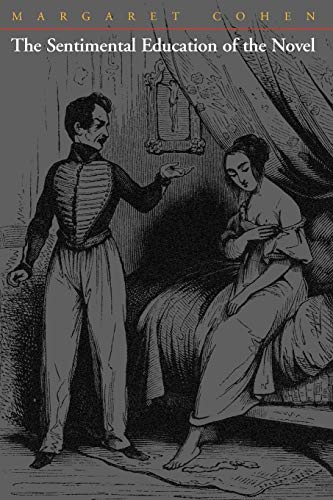 The Sentimental Education of the Novel von Princeton University Press