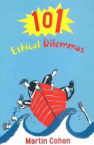 101 Ethical Dilemmas