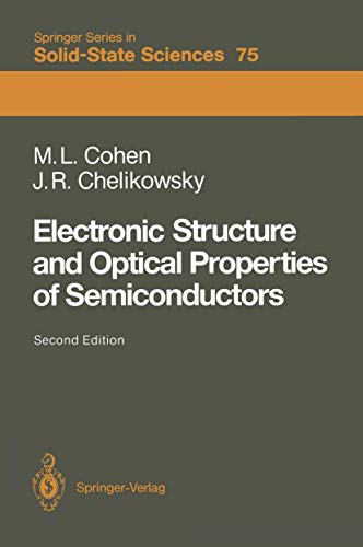 Electronic Structure and Optical Properties of Semiconductors (Springer Series in Solid-State Sciences, 75, Band 75) von Springer