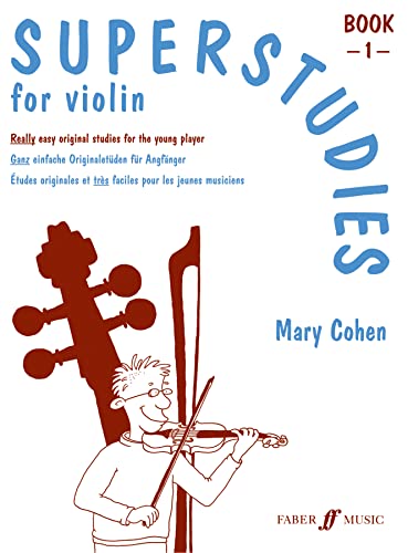 Superstudies, solo violin. Bk.1.Bk.1: Ganz einfache Originaletüden für Anfänger (Faber Edition: Superstudies) von Faber & Faber
