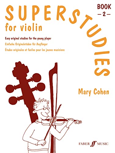 Superstudies Violin Book 2: (Solo Violin): Einfache Originaletüden für Anfänger (Faber Edition: Superstudies, Band 2)