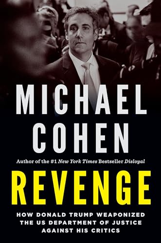 Revenge: How Donald Trump Weaponized the US Department of Justice Against His Critics von Melville House