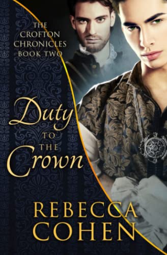 Duty to the Crown (The Crofton Chronicles, Band 2) von Independently published