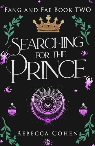 Searching for the Prince (Fang and Fae, Band 2) von Independently published