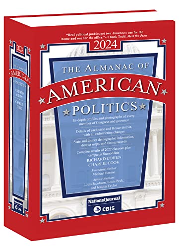 Almanac of American Politics 2024: Members of Congress and Governors: Their Profiles and Election Results, Their Districts and States