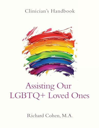 Clinician's Handbook: Assisting Our LGBTQ+ Loved Ones von PATH