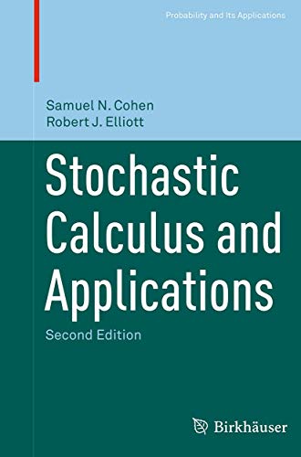 Stochastic Calculus and Applications (Probability and Its Applications) von Birkhäuser