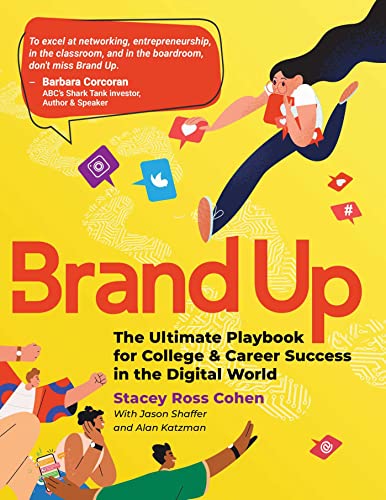 Brand Up: The Ultimate Playbook for College & Career Success in the Digital World von Post Hill Press