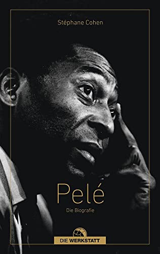 Pelé: Die Biografie von Verlag Die Werkstatt