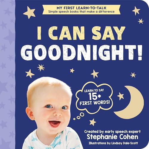 I Can Say Goodnight! (My First Learn-to-Talk Books)