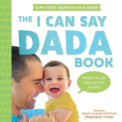 The I Can Say Dada Book (My First Learn-to-Talk Books)