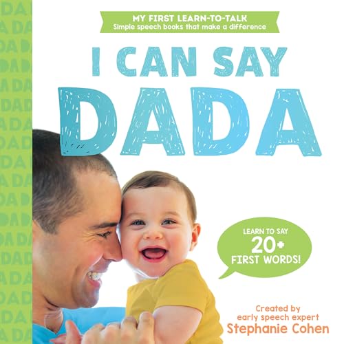 I Can Say Dada! (My First Learn-to-Talk Books) von Sourcebooks Wonderland