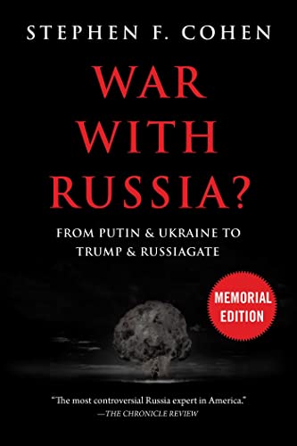 War With Russia?: From Putin & Ukraine to Trump & Russiagate von Hot Books