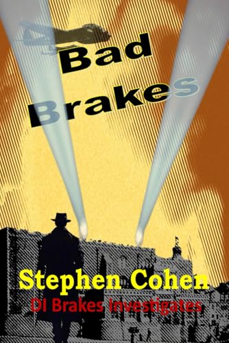 Bad Brakes: DI Brakes Investigates von Independently published