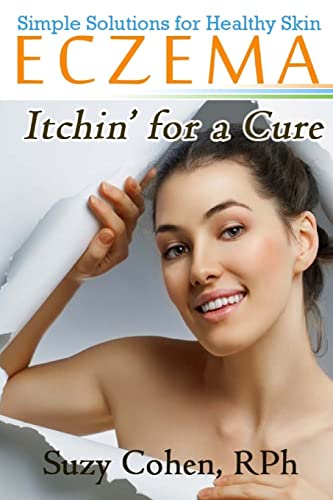 Eczema Itchin' for a Cure von Createspace Independent Publishing Platform