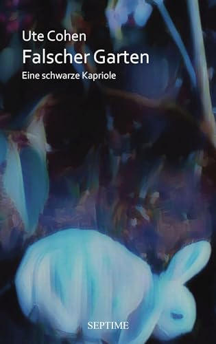 Falscher Garten: Eine schwarze Kapriole