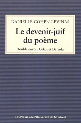 Le devenir-juif du poème: Double envoi: Celan et Derrida