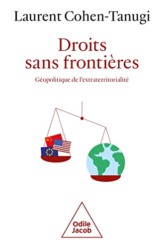 Droits sans frontières: Géopolitique de l'extraterritorialité von JACOB