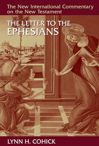 The Letter to the Ephesians (New International Commentary on the New Testament)