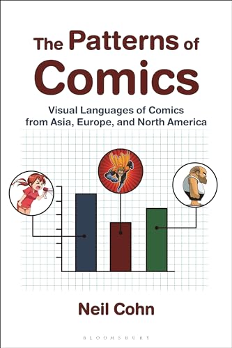 The Patterns of Comics: Visual Languages of Comics from Asia, Europe, and North America