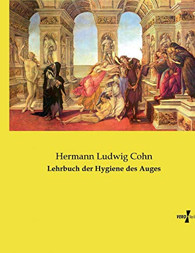 Lehrbuch der Hygiene des Auges von Vero Verlag