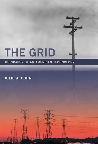 The Grid: Biography of an American Technology (The MIT Press) von The MIT Press
