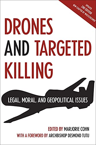 Drones and Targeted Killing: Legal, Moral, and Geopolitical Issues von Olive Branch Press