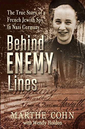 Behind Enemy Lines: The True Story of a French Jewish Spy in Nazi Germany von Renaissance Literary & Talent