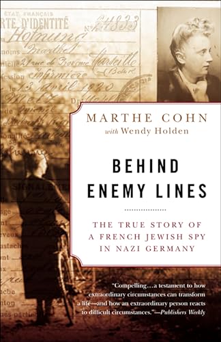 Behind Enemy Lines: The True Story of a French Jewish Spy in Nazi Germany von Broadway Books