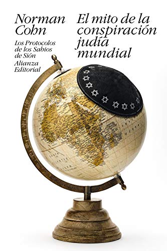 El mito de la conspiración judía mundial: Los Protocolos de los Sabios de Sión (El libro de bolsillo - Historia, Band 4502)