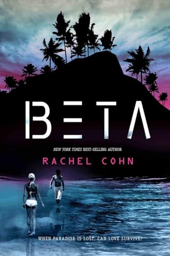Beta (A Beta Novel)