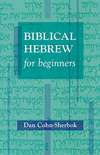 Biblical Hebrew for Beginners von Society for Promoting Christian Knowledge