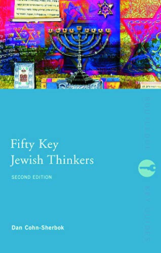 Fifty Key Jewish Thinkers (Routledge Key Guides) von Routledge