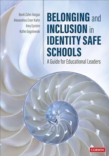 Belonging and Inclusion in Identity Safe Schools: A Guide for Educational Leaders