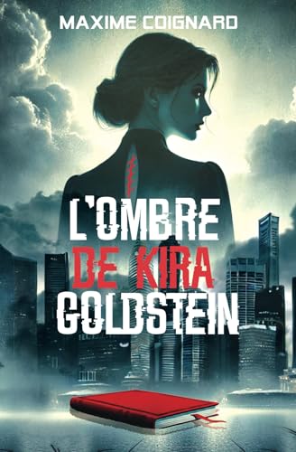 L'Ombre de Kira Goldstein von Maxime Coignard