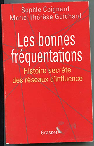 Les bonnes fréquentations