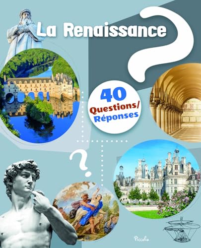 La Renaissance: 40 questions/réponses von PICCOLIA