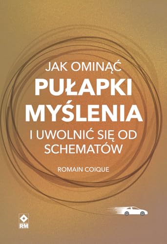 Jak ominąć pułapki myślenia i uwolnić się od schematów von RM