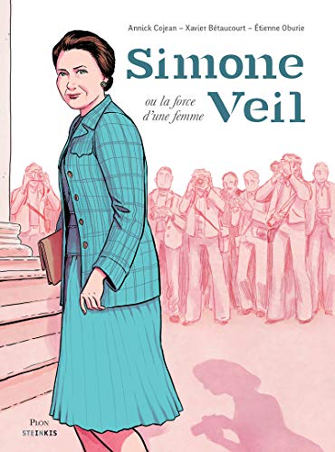 Simone Veil ou la force d'une femme von STEINKIS