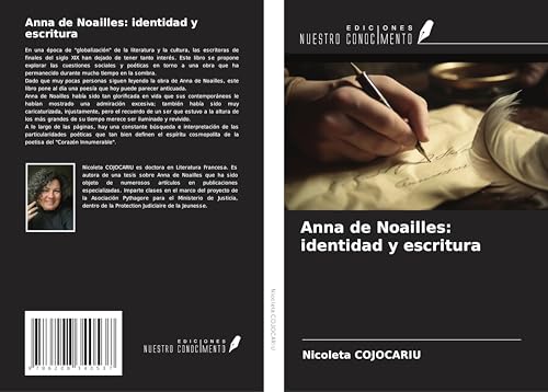 Anna de Noailles: identidad y escritura von Ediciones Nuestro Conocimiento