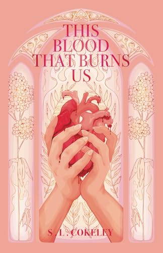 This Blood that Burns Us (This Blood that Binds Us, Band 2)
